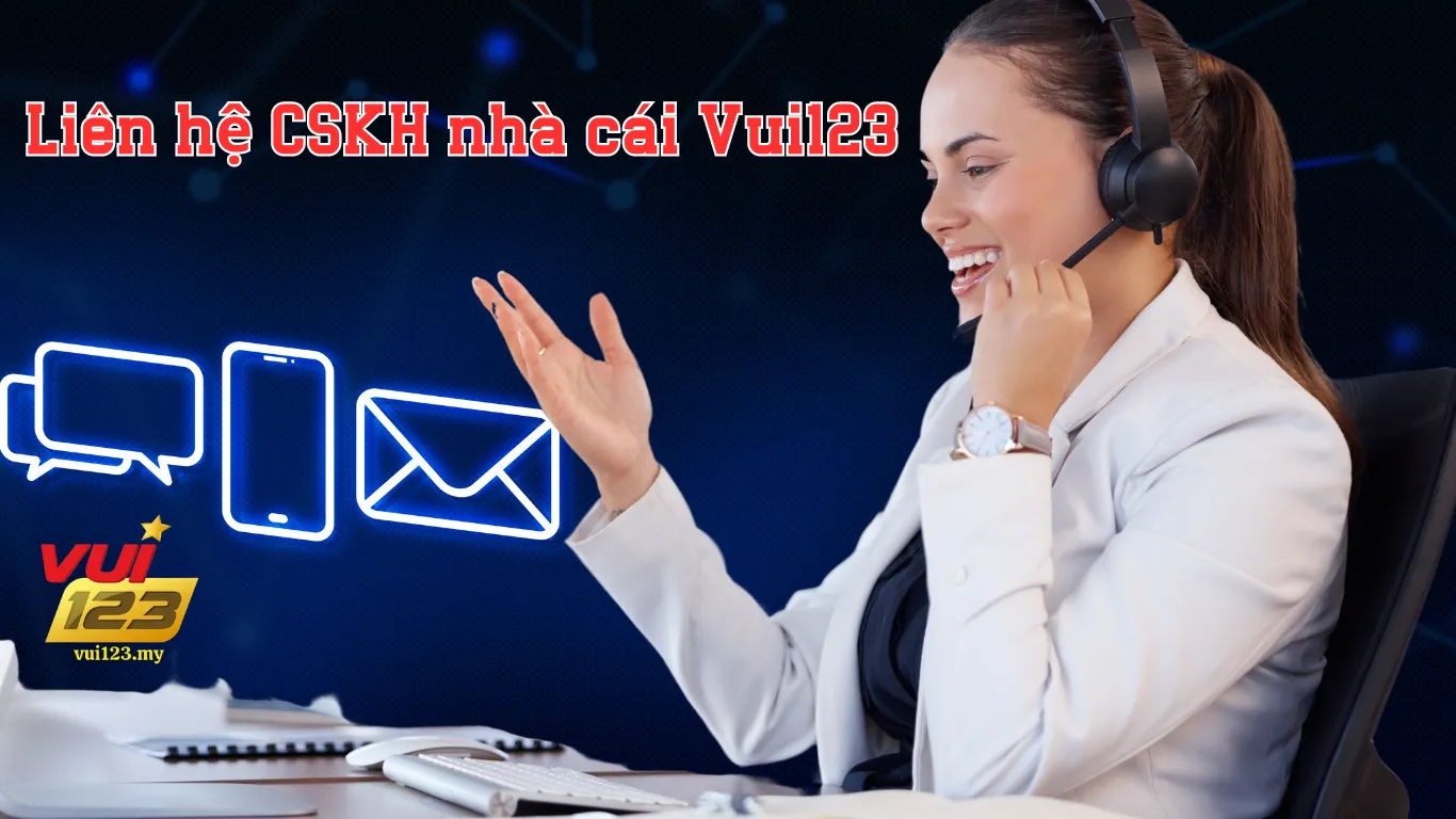 Dịch vụ liên hệ CSKH tại nhà Vui123 có gì đặc biệt?