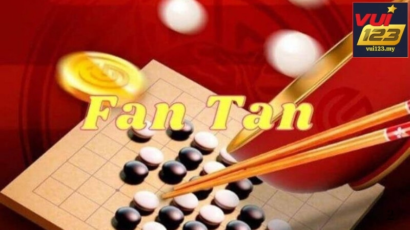 Hướng dẫn chơi fan tan tại Vui123