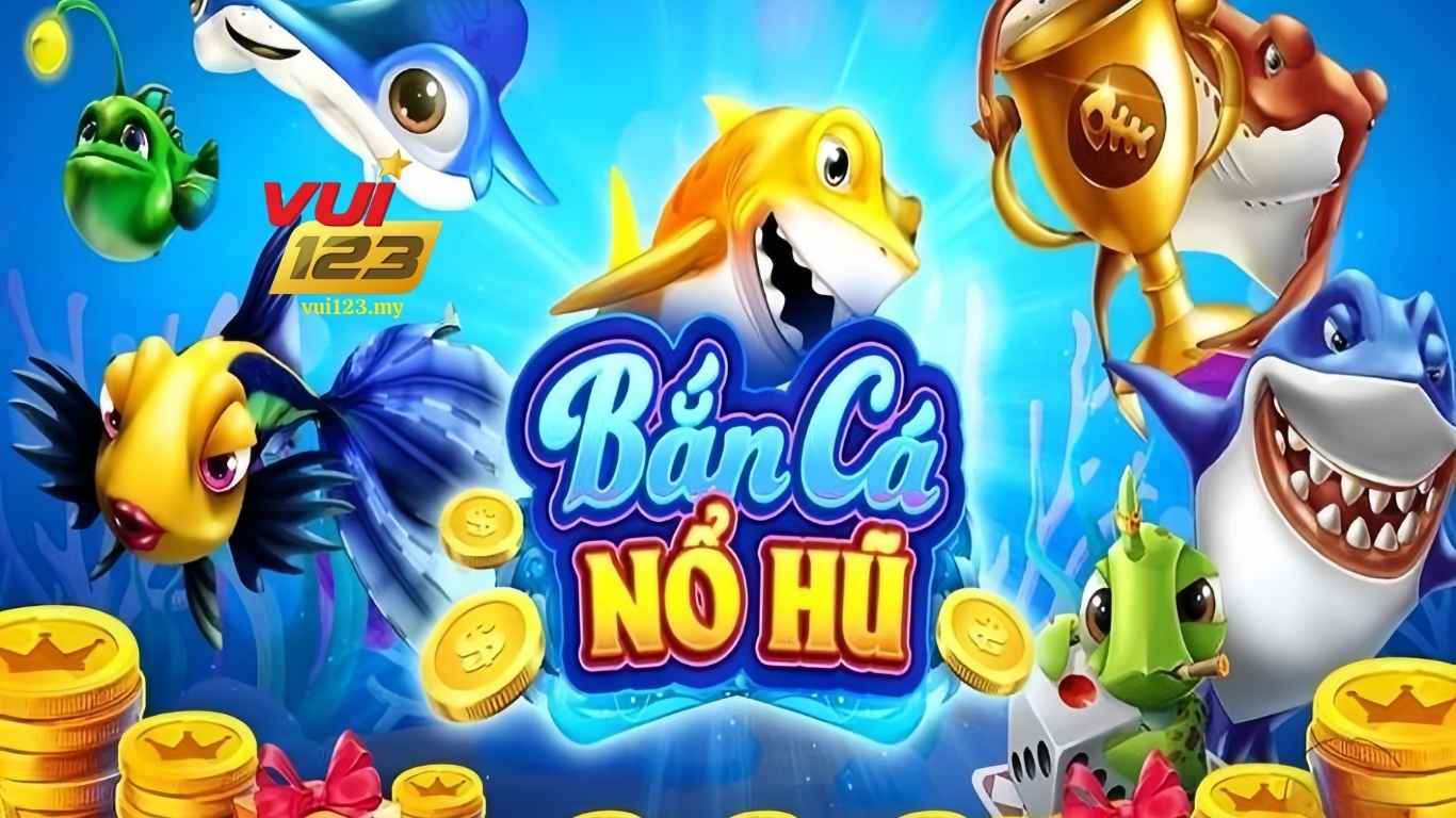 Những mẹo chơi bắn cá đổi thưởng hiệu quả ở vui123